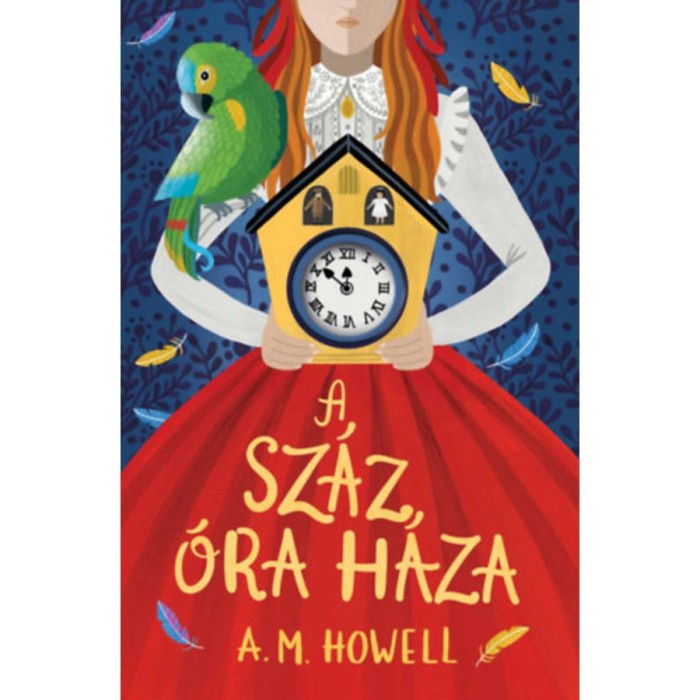 A sz&aacute;z &oacute;ra h&aacute;za - A. M. Howell