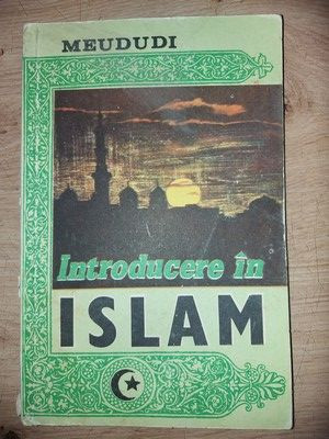 Introducere in Islam- Meududi foto