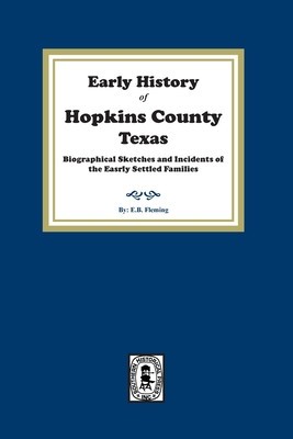 Early History of Hopkins County, Texas. foto