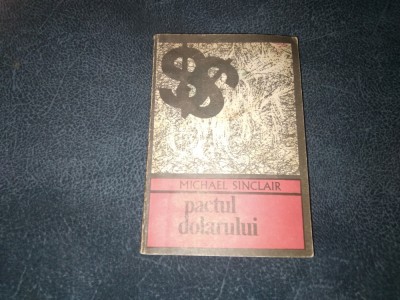 MICHAEL SINCLAIR - PACTUL DOLARULUI foto