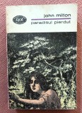 Paradisul pierdut. Editura Minerva, 1972 - John Milton