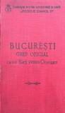 Fundația pentru literatură și artă &bdquo; Regele Carol&rdquo;, București Ghid oficial cu 20 de hărți pentru orientare