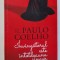 INVINGATORUL ESTE INTOTDEAUNA SINGUR de PAULO COELHO , 2014 *EDITIE BROSATA