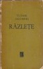 Razlete Tudor Arghezi - Carte romana clasica, editie 1965, 576 pagini, coperta cartonata