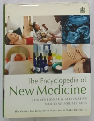 THE ENCYCLOPEDIA OF NEW MEDICINE , CONVENTIONAL and ALTERNATIVE MEDICINE FOR ALL AGES , 2006 foto