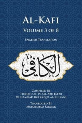 Al-Kafi, Volume 3 of 8: English Translation foto