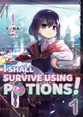 I Shall Survive Using Potions! Volume 1 foto