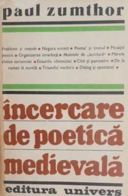 Incercare de poetica medievala - Paul Zumthor foto