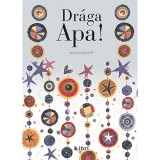 Dr&aacute;ga Apa! - Helen Exley