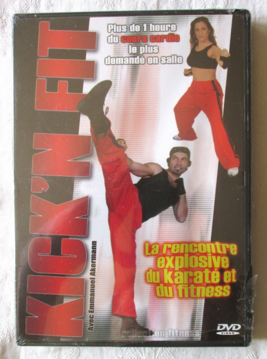 &quot;KICK&#039;N FIT. La rencontre explosive du Karate et du Fitness&quot;, DVD (lb. franceza)