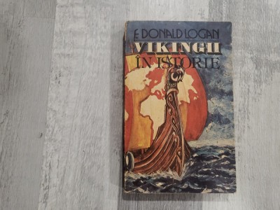 Vikingii in istorie de F.Donald Logan foto