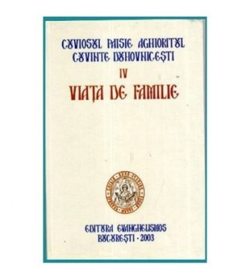 Cuviosul Paisie Aghioritul - Cuvinte duhovnicesti vol. IV - Viata de foto