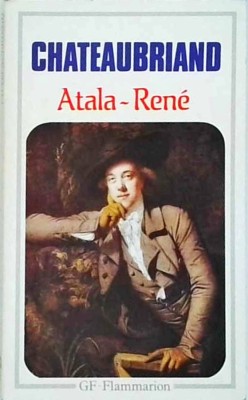 Chateaubriand - Atala. Rene foto