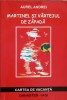 Martinel si Vartejul de Zapada - Aurel Andrei, Editura Danaster, 2006, Carte Copii, Povesti, 90 pagini