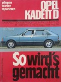 So wird's gemacht. Opel Kadett D - H. R. Etzold