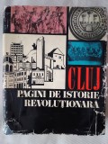Cluj .Pagini de istorie revolutionara-Gh. Bodea /L.Fodor /L.Vajda