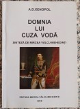 Domnia lui Cuza Vova - A. D. Xeonopol, sinteza de Mircea Valcu-Mehedinti