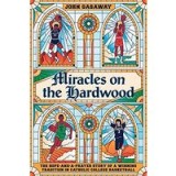 Miracles on the Hardwood