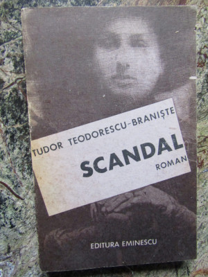 Scandal de Tudor Teodorescu-Braniste foto