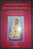 Doamna Miracolului - Brajamadahava Bhattacharya, Sophia, Spiritualitate, Ezoterism, Buna, Brosata