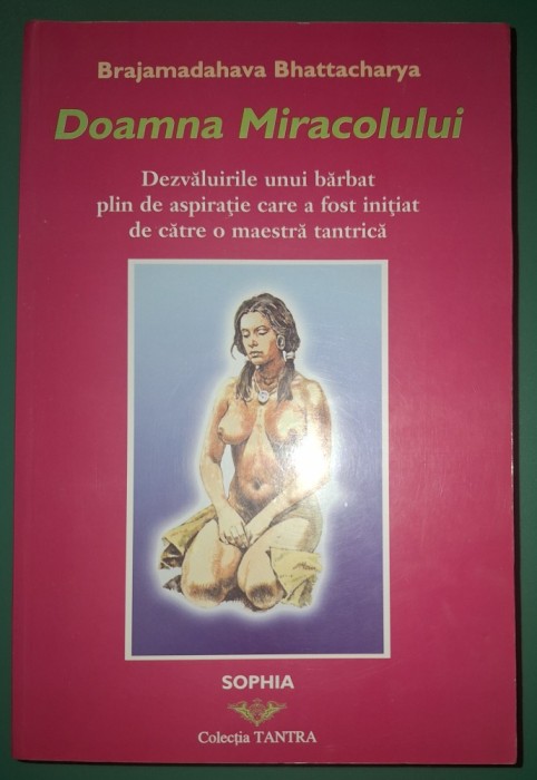 Brajamadahava Bhattacharya - Doamna miracolului