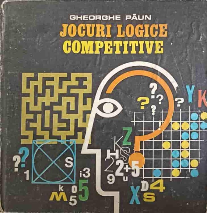 JOCURI LOGICE COMPETITIVE-GHEORGHE PAUN-258732