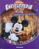 Enciclopedia Disney Vol. 25 Adancurile Pamantului - Carte