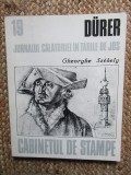 Gheorghe Szekely - Durer. Jurnalul calatoriei in Tarile de Jos