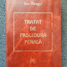 TRATAT DE PROCEDURA PENALA - Ion Neagu
