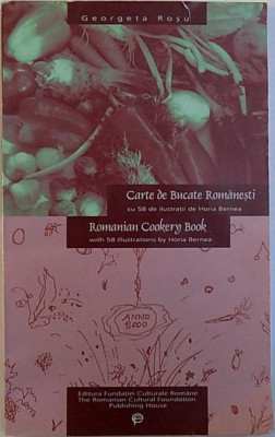 Georgeta Rosu - Carte de Bucate Romanesti. foto