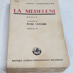 Carte de colectie anul 1942 LA MEDELENI - INTRE VANTURI - Ionel Teodoreanu