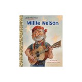 Willie Nelson: A Little Golden Book Biography