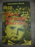 De ce nu cade soarele? - Alexandru Stark