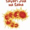 The Seventh Sun - A Tribal Tale From Odisha - Sayari Jua na Saba