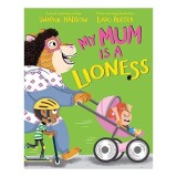 My Mum Is a Lioness