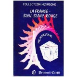 Cristina Stefanescu, Jacques Leaute - La France-belu, blanc, rouge - 109676