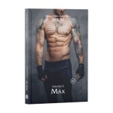 M&amp;amp;M, Volumul 2, Max - Alexandra Andreica