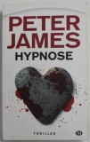 HYPNOSE par PETER JAMES , THRILLER , 2011