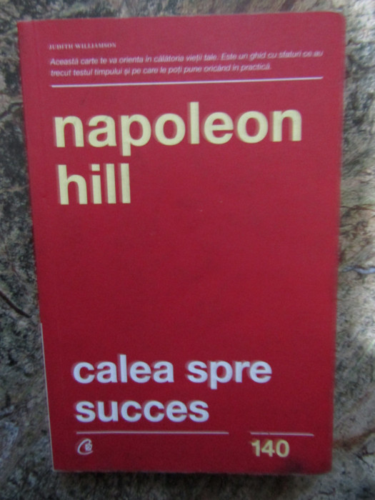 CALEA SPRE SUCCES - NAPOLEON HILL