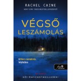 V&eacute;gső lesz&aacute;mol&aacute;s - Stillhouse Lake 2. - Rachel Caine