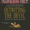 Outwitting the Devil: The Secret to Freedom and Success