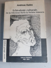 Andreas Rados - Echivalente culturale.De la Odysseas Elytis la Nichita Stanescu foto