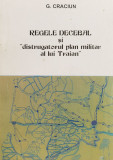 Regele Decebal si &ldquo;distrugatorul plan militar al lui Traian&rdquo;