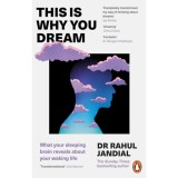 This Is Why You Dream - Rahul Jandial