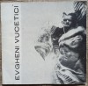 Expozitia sculptorului Evgheni Vucetici// album 1978