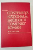 Myh 312 - Conferinta nationala PCR - Nicolae Ceausescu - 1972 - De colectie