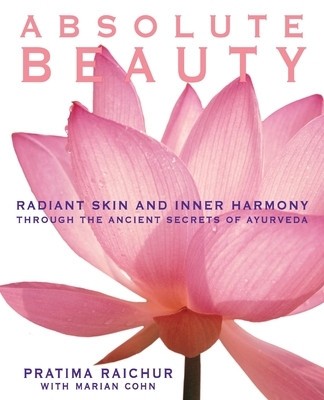 Absolute Beauty: Radiant Skin and Inner Harmony Through the Ancient Secrets of Ayurveda foto