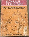 LITR10 0442 Literatura - Romulus Cojocaru - Intoarcerea