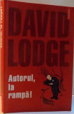 AUTORUL, LA RAMPA , de DAVID LODGE 2006