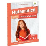 Matematica pentru Evaluarea Nationala clasa a IV-a. Editia a II-a/ Ma pregatesc pentru concursuri